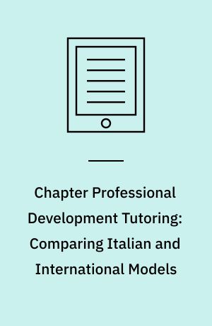 Chapter Professional Development Tutoring: Comparing Italian and International Models