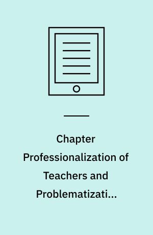 Chapter Professionalization of Teachers and Problematization Processes