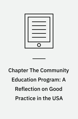 Chapter The Community Education Program: A Reflection on Good Practice in the USA