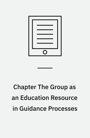 Chapter The Group as an Education Resource in Guidance Processes