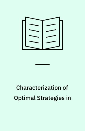 Characterization of Optimal Strategies in : Dynamic Games