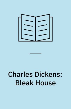 Charles Dickens: Bleak House