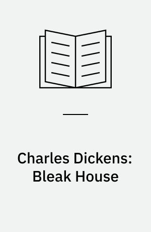 Charles Dickens: Bleak House