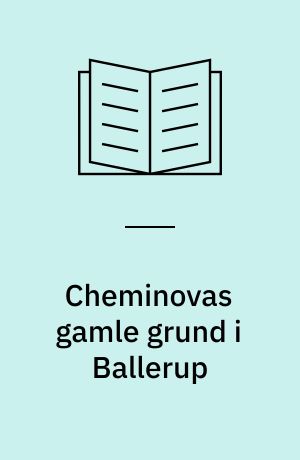 Cheminovas gamle grund i Ballerup