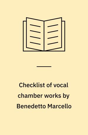 Checklist of vocal chamber works by Benedetto Marcello