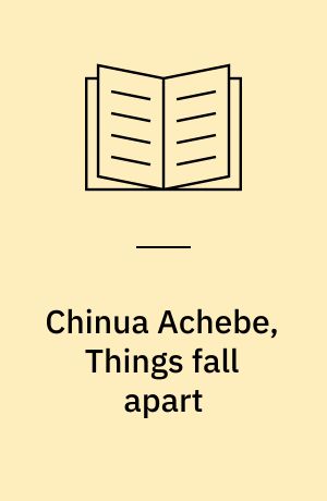 Chinua Achebe, Things fall apart