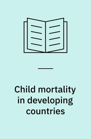 Child mortality in developing countries : socio-economic differentials, trends and implications