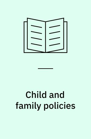 Child and family policies