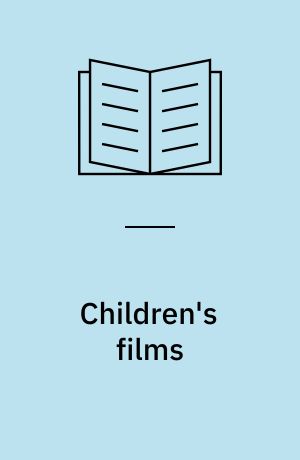 Children's films : history, ideology, pedagogy, theory