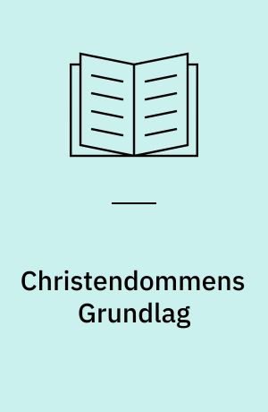 Christendommens Grundlag