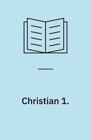 Christian 1. : 1448-1481