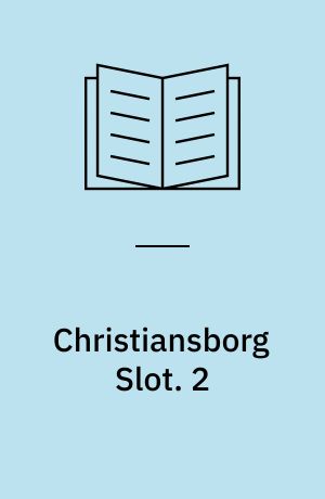 Christiansborg Slot. 2