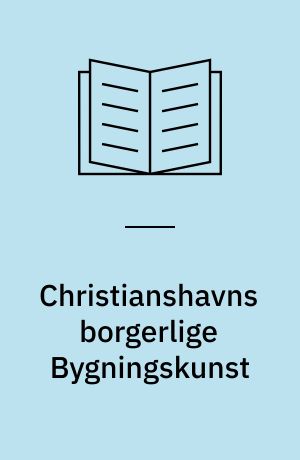 Christianshavns borgerlige Bygningskunst