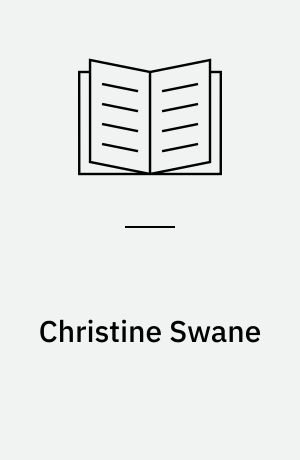 Christine Swane : et udvalg af billeder