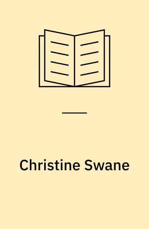 Christine Swane : et udvalg af billeder