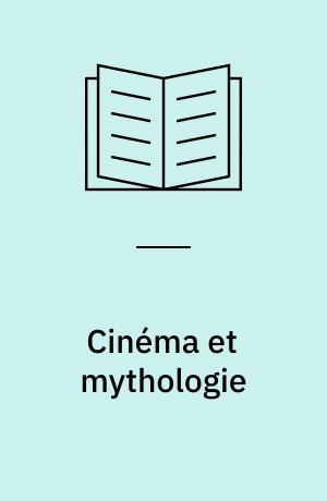 Cinéma et mythologie : Varda, Resnais, Honoré, Annaud