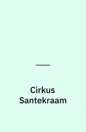 Cirkus Santekraam