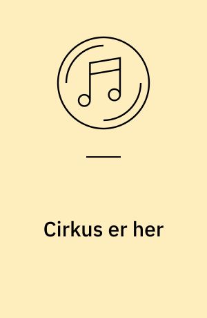 Cirkus er her