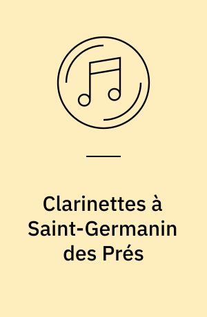 Clarinettes à Saint-Germanin des Prés