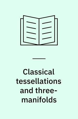 Classical tessellations and three-manifolds