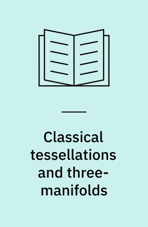 Classical tessellations and three-manifolds