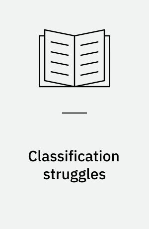 Classification struggles : General sociology, volume 1