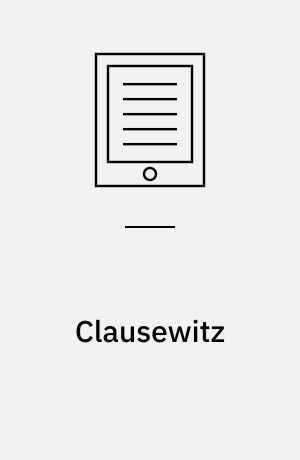 Clausewitz : a very short introduction