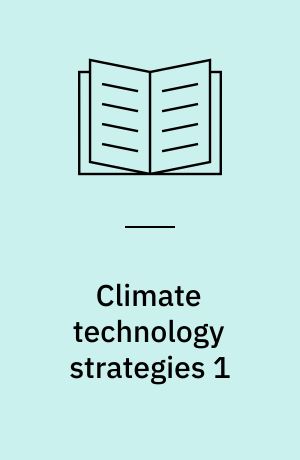 Climate technology strategies 1 : Controlling greenhouse gases : policy and technology options