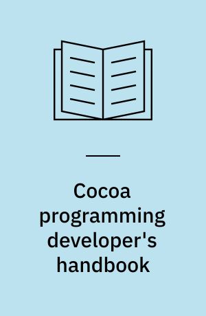 Cocoa programming developer's handbook