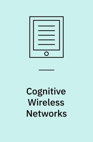 Cognitive Wireless Networks