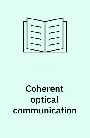 Coherent optical communication : Receiver design and system experiments at 167 Mbit/s