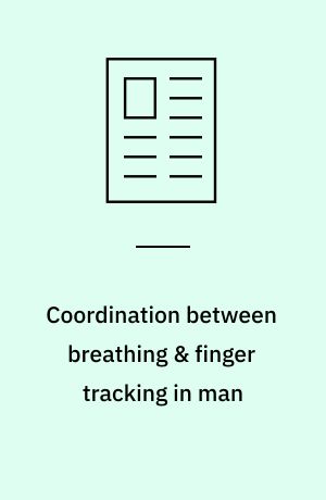Coordination between breathing & finger tracking in man