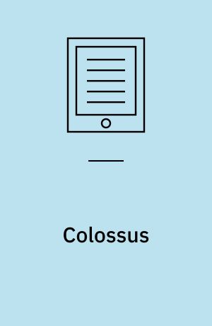 Colossus : the anatomy of Delhi