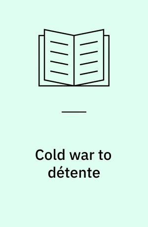 Cold war to détente