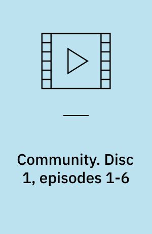 Community. Disc 1, episodes 1-6 (Stor skrift)