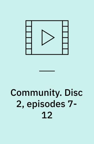 Community. Disc 2, episodes 7-12 (Stor skrift)