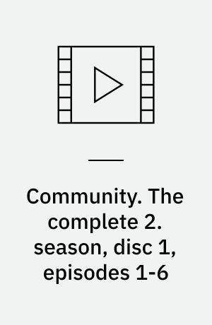 Community. The complete 2. season, disc 1, episodes 1-6