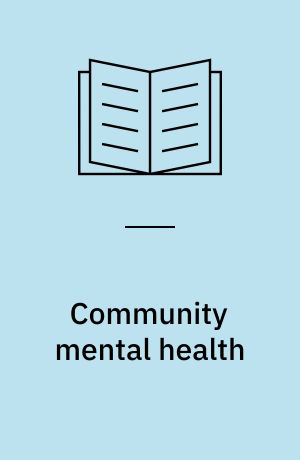 Community mental health : principles and practice