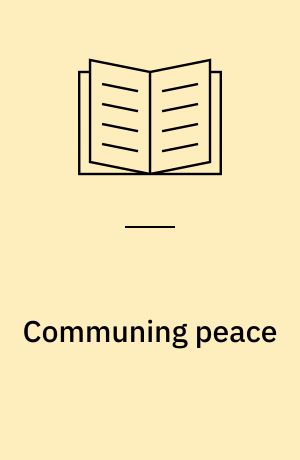 Communing peace : internally displaced minorities, selfdetermination, and conflict in Colombia