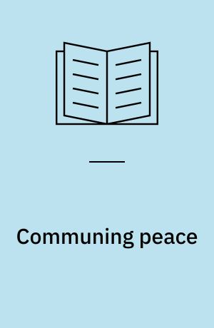 Communing peace : internally displaced minorities, selfdetermination, and conflict in Colombia