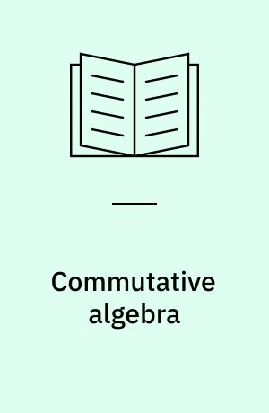 Commutative algebra
