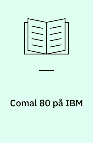 Comal 80 på IBM : struktureret programmering på en PCer