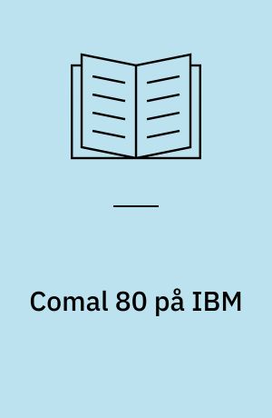 Comal 80 på IBM : struktureret programmering på en PCer