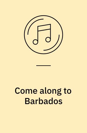 Come along to Barbados