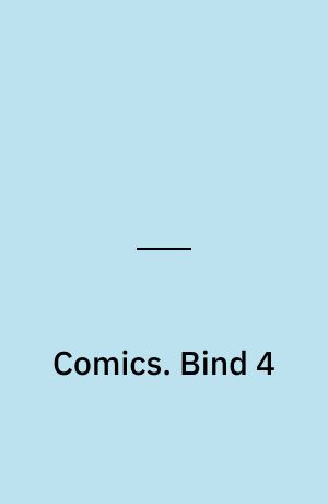 Comics : verdens bedste tegneserier. Bind 4