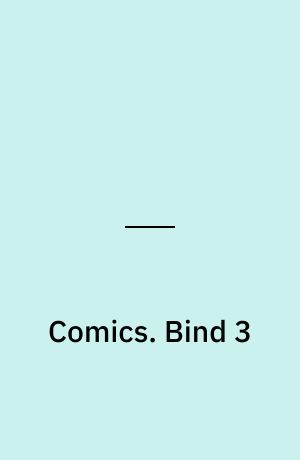 Comics : verdens bedste tegneserier. Bind 3