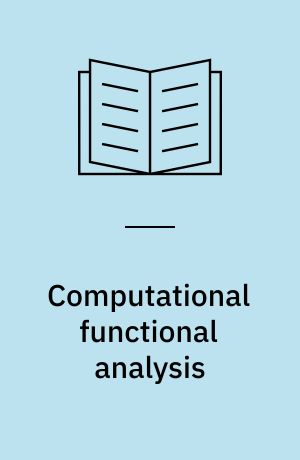 Computational functional analysis