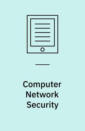 Computer Network Security : Third International Workshop on Mathematical Methods, Models, and Architectures for Computer Network Security, MMM-ACNS 2005, St. Petersburg, Russia, September 24-28, 2005, Proceedings
