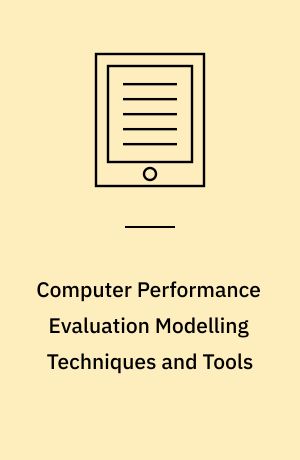 Computer Performance Evaluation Modelling Techniques and Tools : 9th International Conference, St. Malo, France, June 3-6, 1997 Proceedings