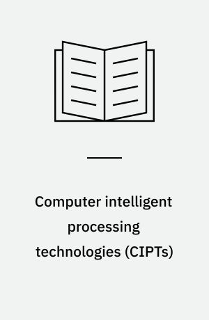 Computer intelligent processing technologies (CIPTs) : tools for analysing environmental data